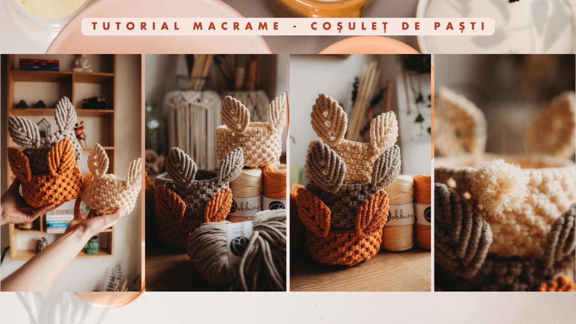 Tutorial de macrame - coșuleț de Paști